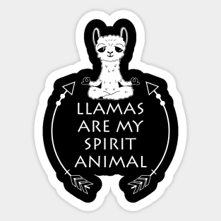 Llamas are my Spirit Animal Funny & Cute Llama Lover Sticker